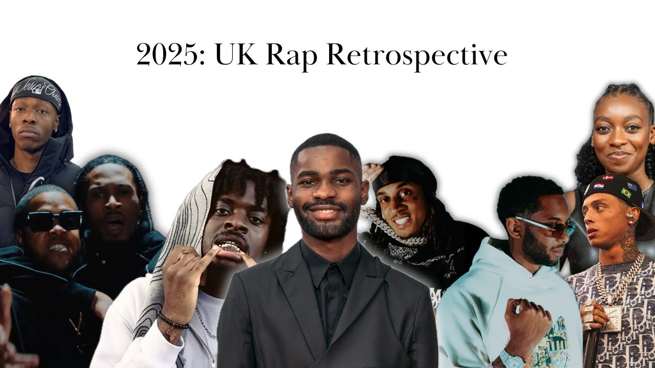 2025: UK Rap Retrospective ft @eigh.two8s 