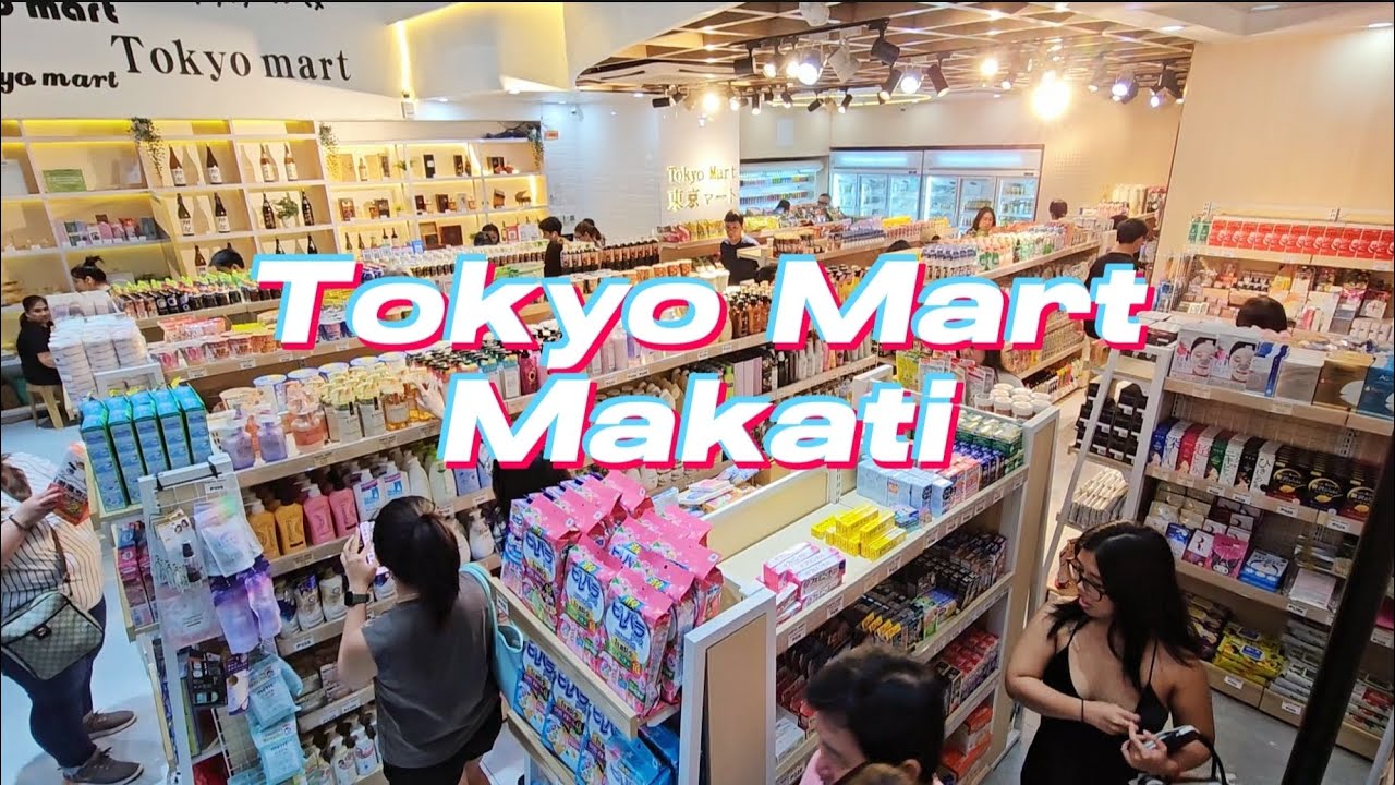 🇯🇵 Tokyo Mart 🇯🇵 Japanese Grocery in Makati City