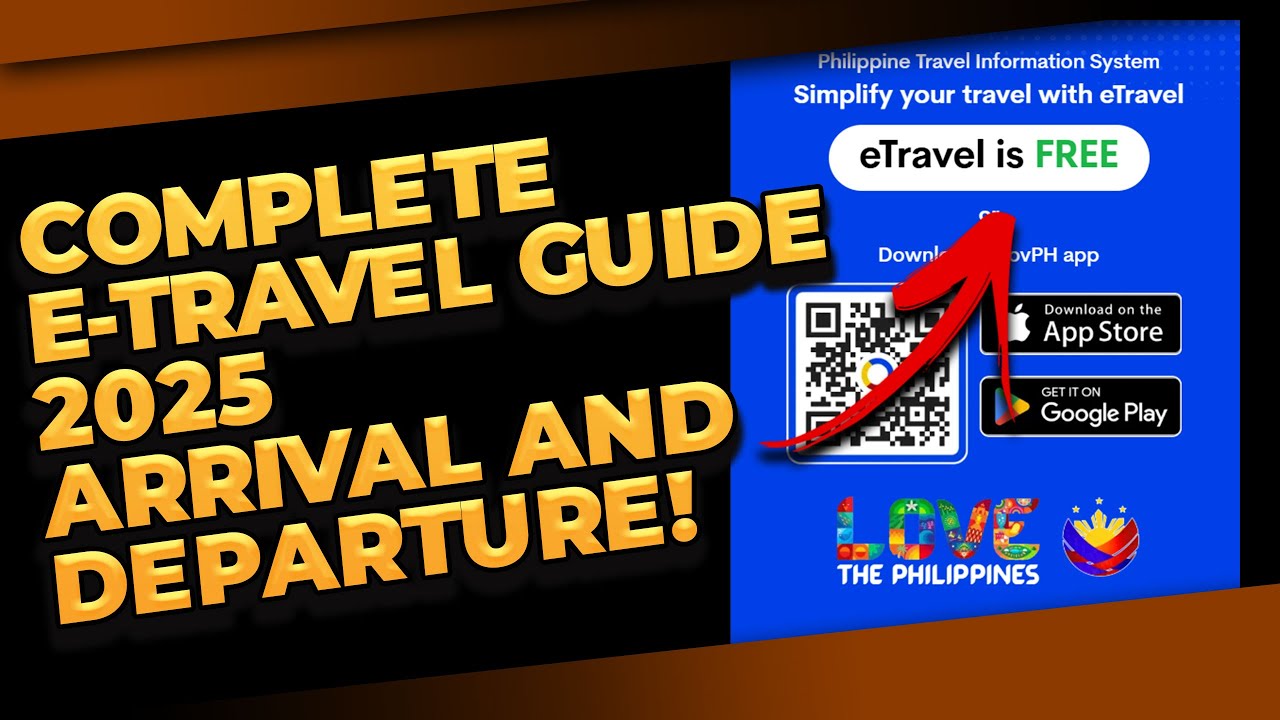 E-TRAVEL COMPLETE GUIDE 2025 ( ARRIVAL AND DEPARTURE )