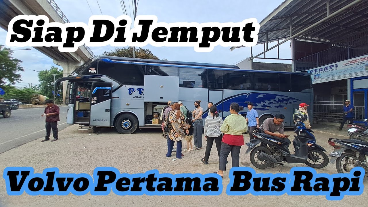 Bus Tronton Rapi Siap Di Jemput...5 Tronton Sasis Volvo  ?? Semakin Ramai Penumpang 