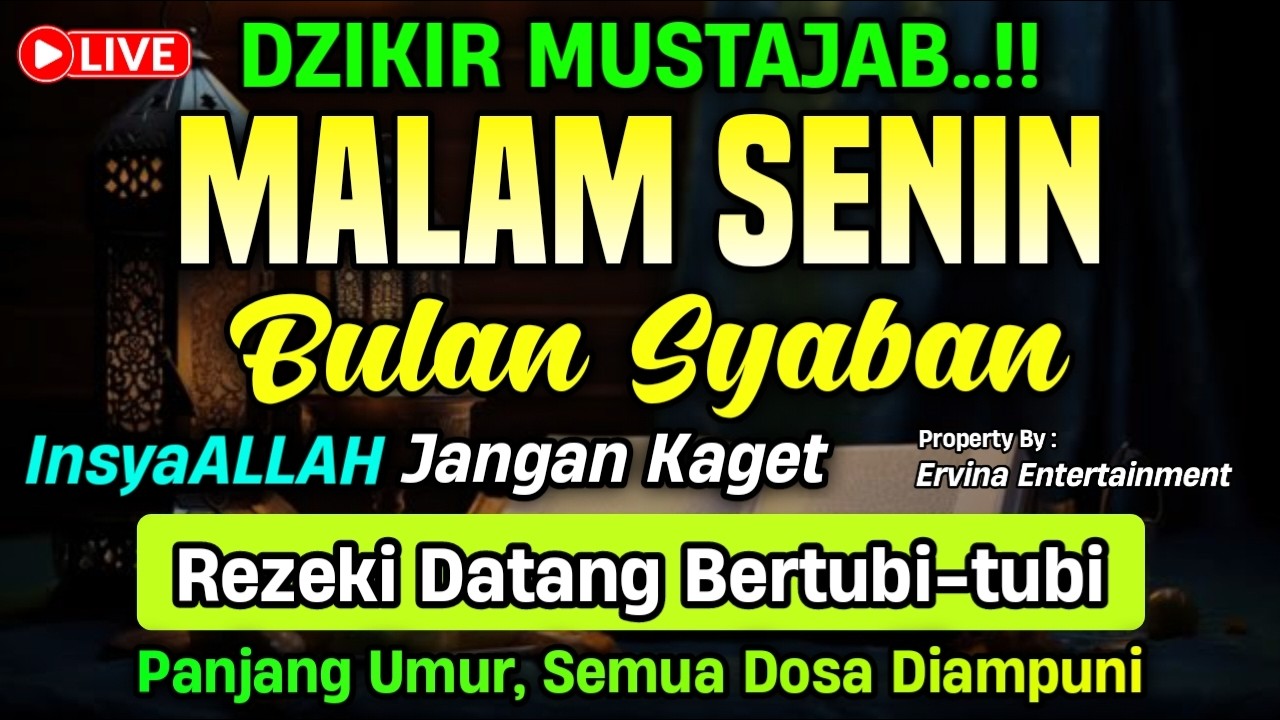 DZIKIR MALAM SENIN MUSTAJAB.! Pengampunan Dosa, insyaAllah Rezekimu Mengalir Deras | DZIKIR MALAM