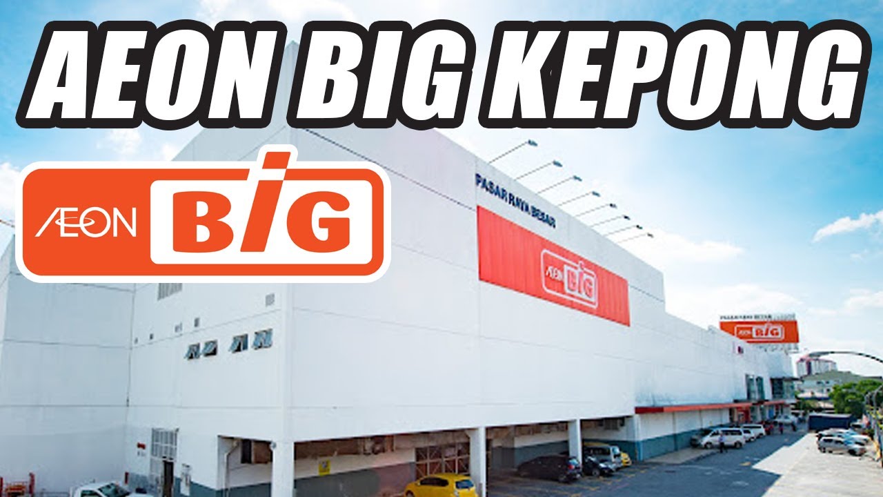 AEON BiG Kepong Kuala Lumpur, Malaysia Oct 2022