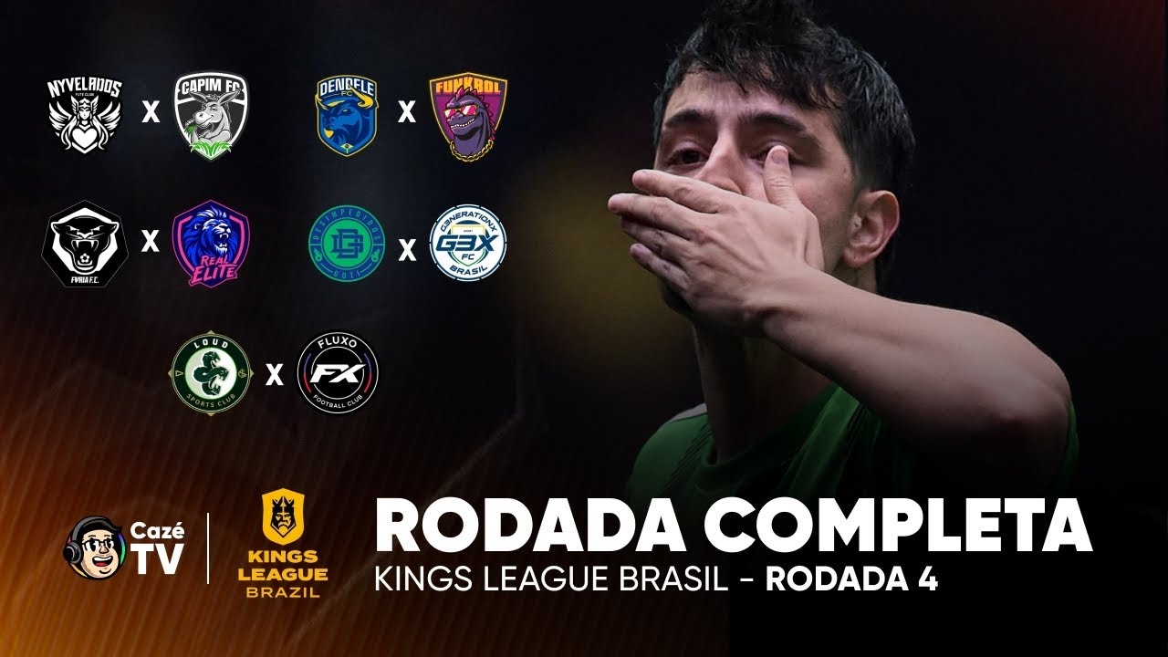 4&ordf; RODADA COMPLETA: FLUXO X LOUD | KINGS LEAGUE BRASIL | 4&ordf; RODADA DA KINGS CUP