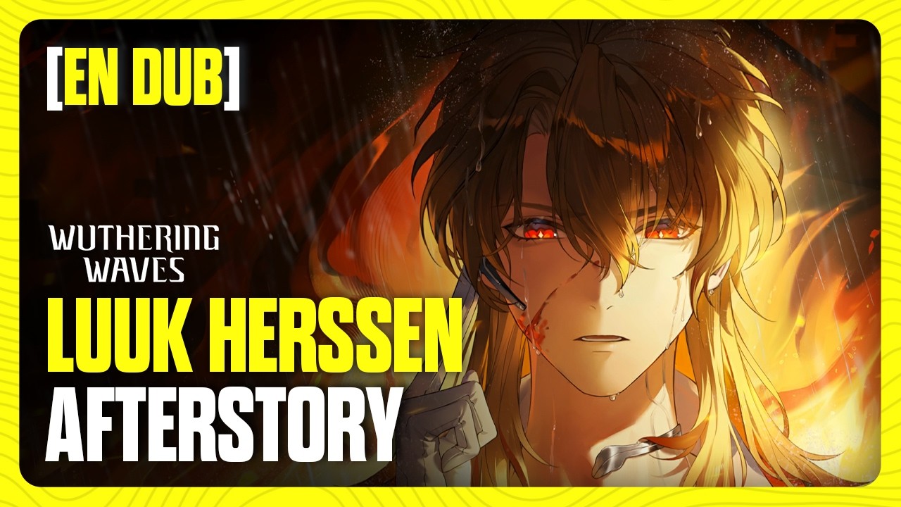 Luuk Herssen Segue Main Story Quest (FRover) | Wuthering Waves 3.1