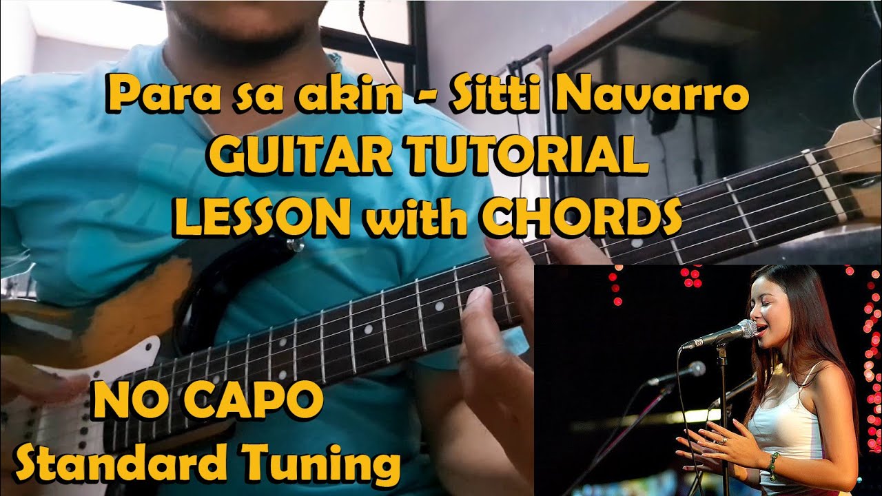 Para sa akin - Sitti Navarro Guitar TUTORIAL LESSON with CHORDS (HD) Tagalog No Capo