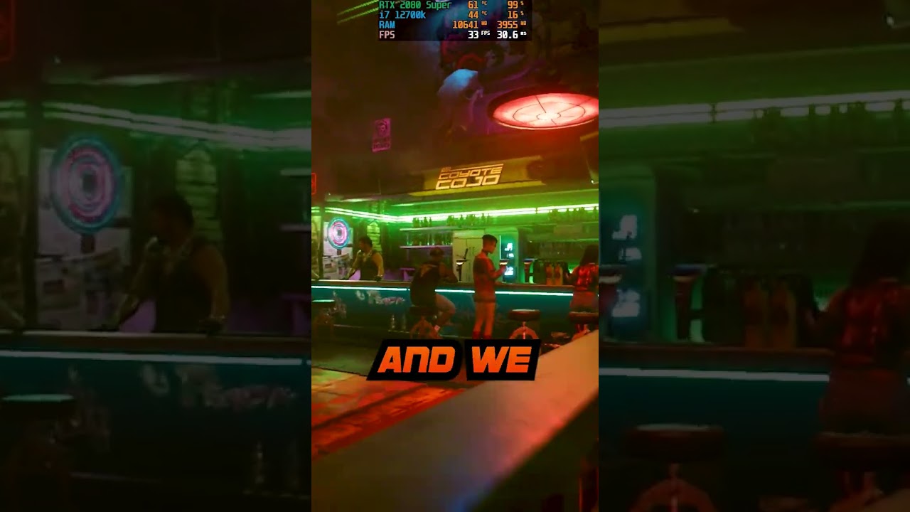 CyberPunk 2077 on an i7 12700k and RTX 2080 Super