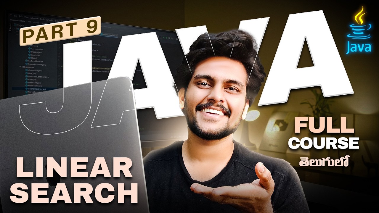 Java For Beginners in Telugu [PART 9] || Code with Swaroop || Zero to Hero || Linear Search