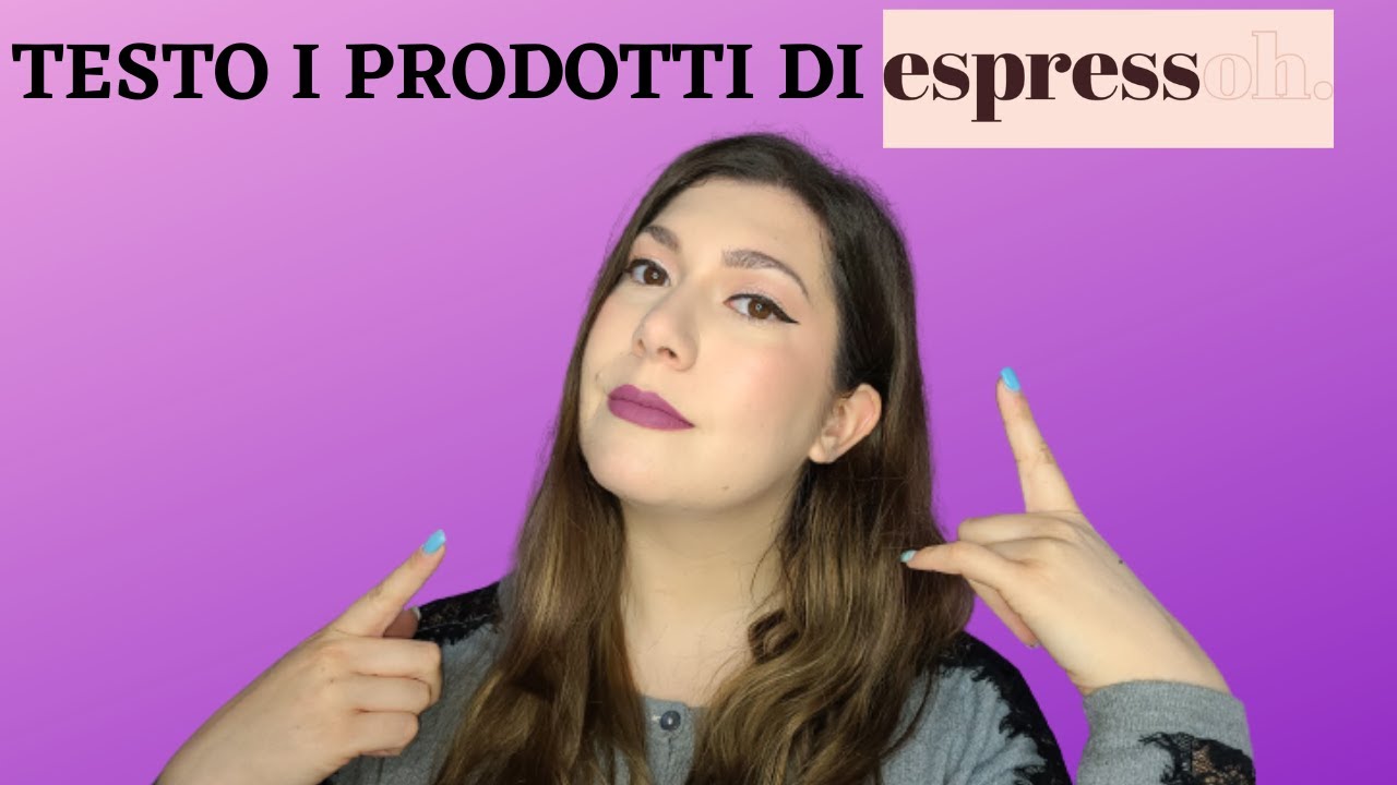 RECENSIONE PRODOTTI by ESPRESSOH @espressohbeauty8085 VIDEO TEST😅🤞