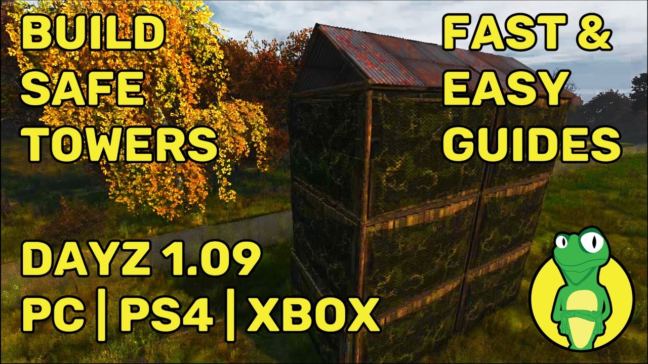 DayZ Basebuilding Guide | Safe Watchtowers| PC XBOX PS4 PS5