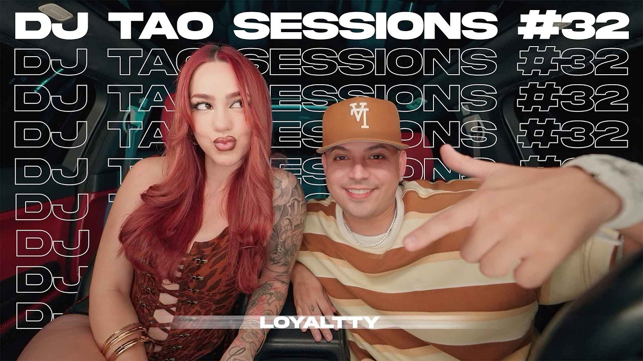 LOYALTTY | DJ TAO SESSIONS #32