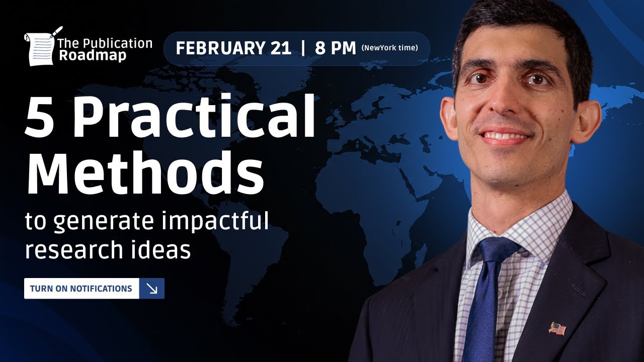 Day 1 - The Publication Roadmap: 5 Pratical Methods to generate impactful research ideas