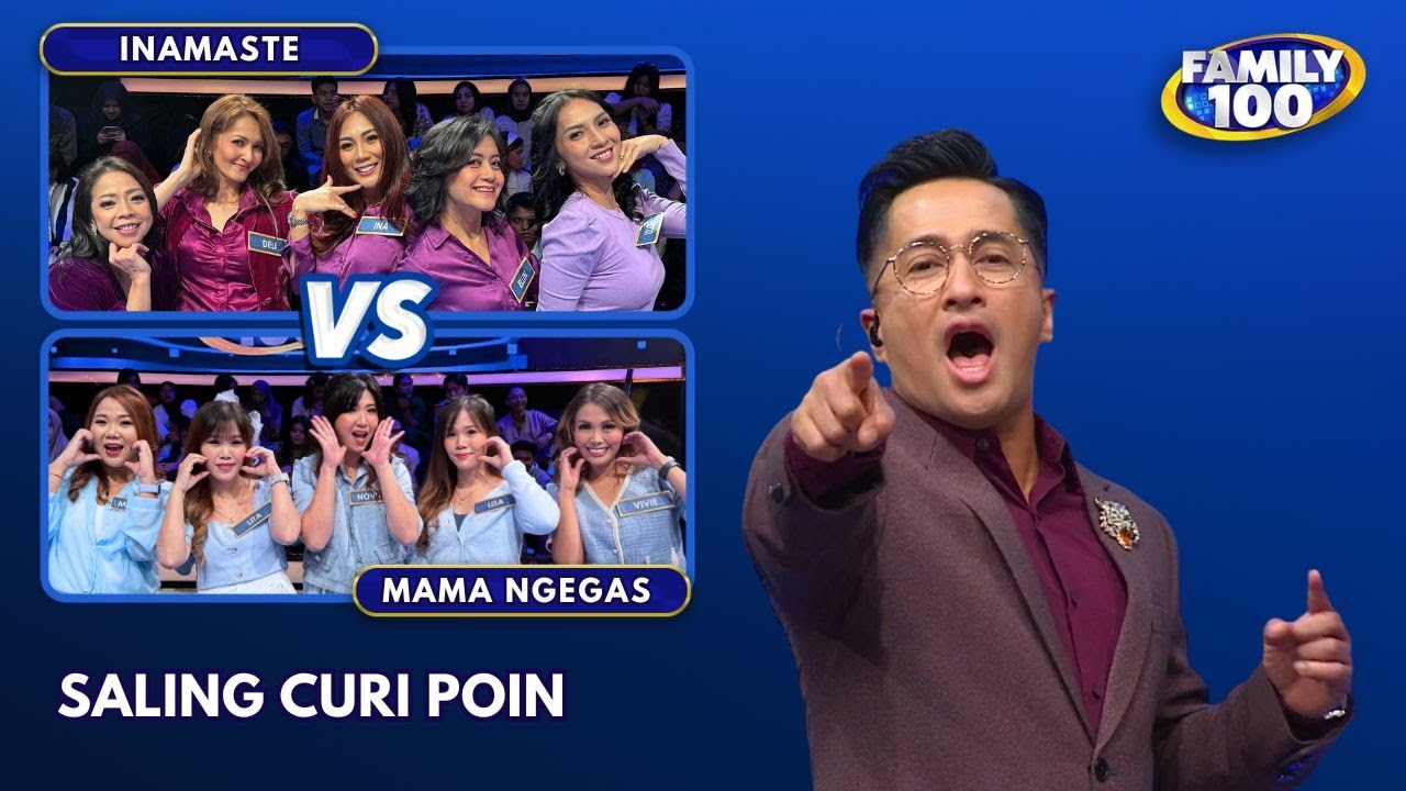 Pertarungan Sengit! Inamaste VS Mama Ngegas Saling Curi Poin - Family 100 (14/8/24)