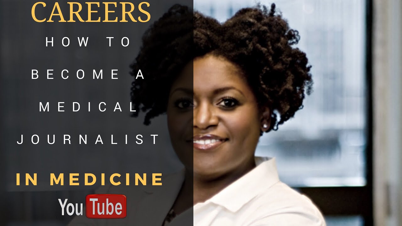 How to Become a Medical Journalist
