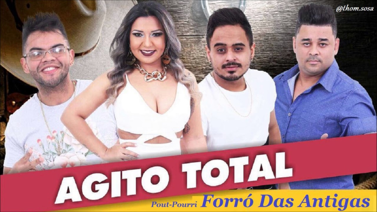 Agito Total - Pout Pourri Forró Das Antigas #2
