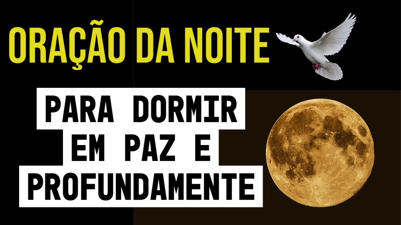 ORA&Ccedil;&Atilde;O PARA DORMIR EM PAZ E PROFUNDAMENTE