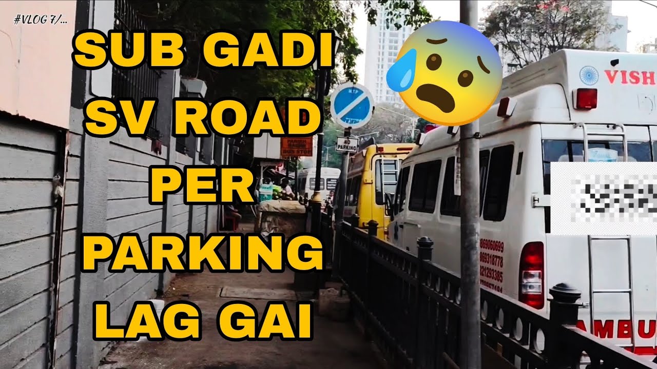 AAJ SUB GADI SV ROAD PER PARKING LAG GAI 😰😮‍💨 || #viralvideos | #youtubechannel | #youtuber 