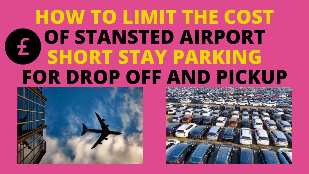 ✈️✈️HOW TO LIMIT THE COST of Stansted Airport SHORT STAY PARKING for drop off and pick up✈️✈️