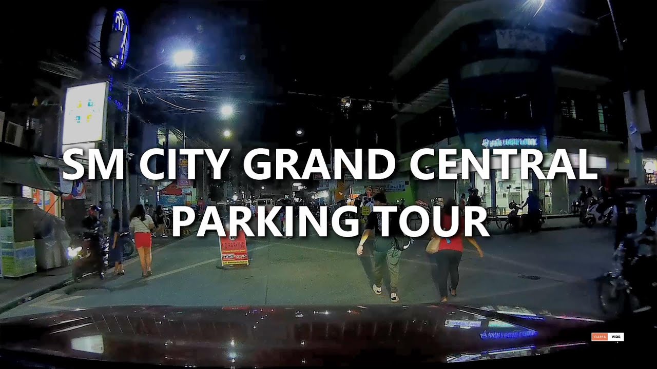 SM City Grand Central Parking Tour
