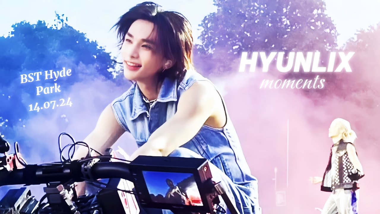 240714 BST Hyde Park in London | Hyunlix moments