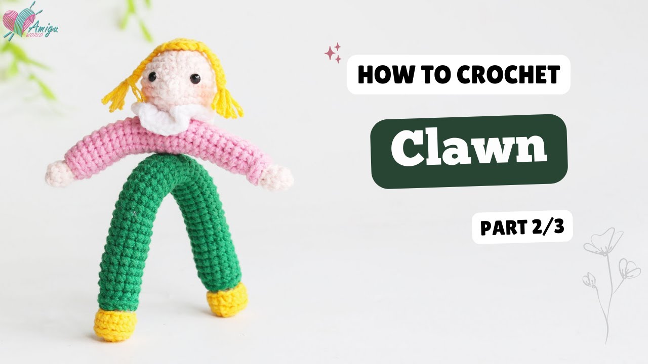#553 | Amigurumi Clown (2/3) | Crochet Character | Free Pattern | Amiguworld