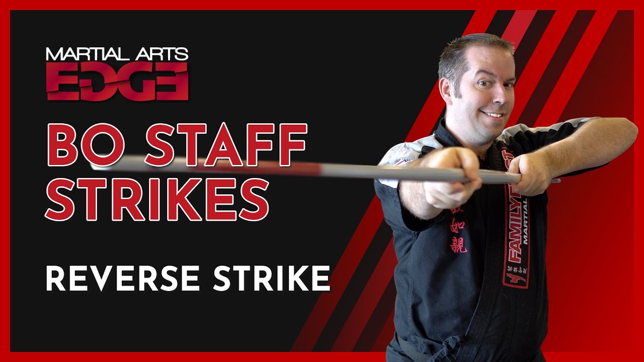 BO STAFF STRIKES | Reverse Strike - Basic Bo Staff Lessons