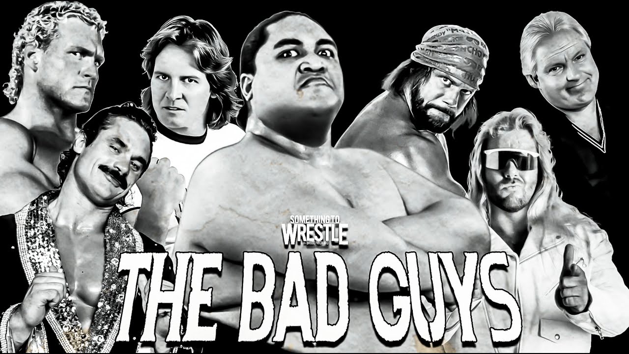 WWE's GREATEST BAD GUYS! | Something To Wrestle | Bruce Prichard