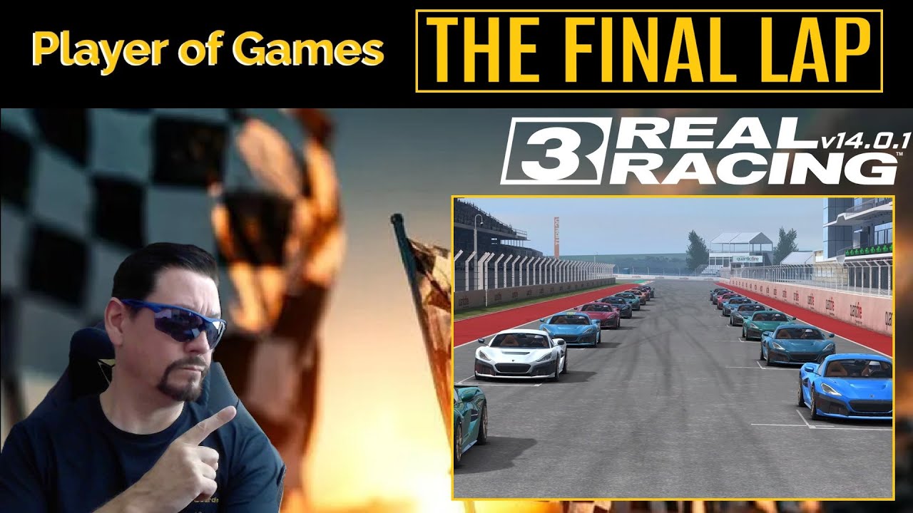 THE FINAL LAP in Real Racing 3 | [Player of Games]