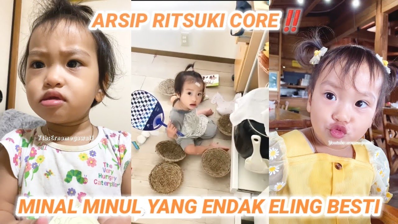 ARSIP RITSUKI CORE‼️MINAL MINUL YANG ENDAK ELING BESTI!! DIJAMIN LUCU ABIS PART 4