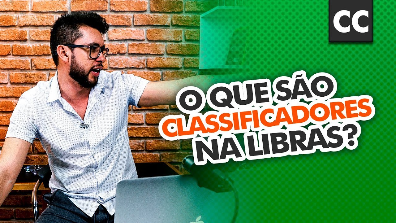 O QUE SÃO CLASSIFICADORES NA LIBRAS? | DANRLEY OLIVEIRA