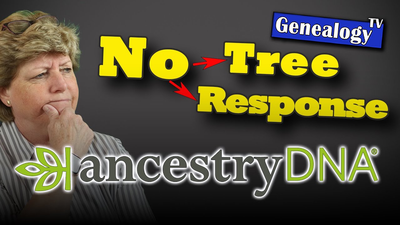 AncestryDNA Нет дерева Нет ответа