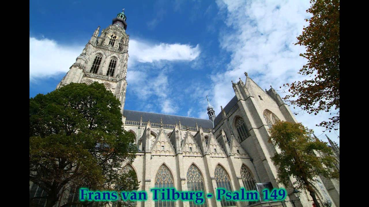 Frans van Tilburg - Improvisatie Psalm 149