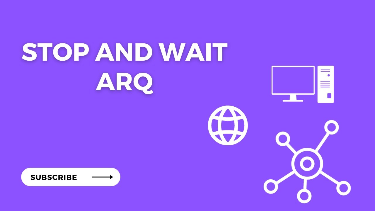 Stop And Wait ARQ