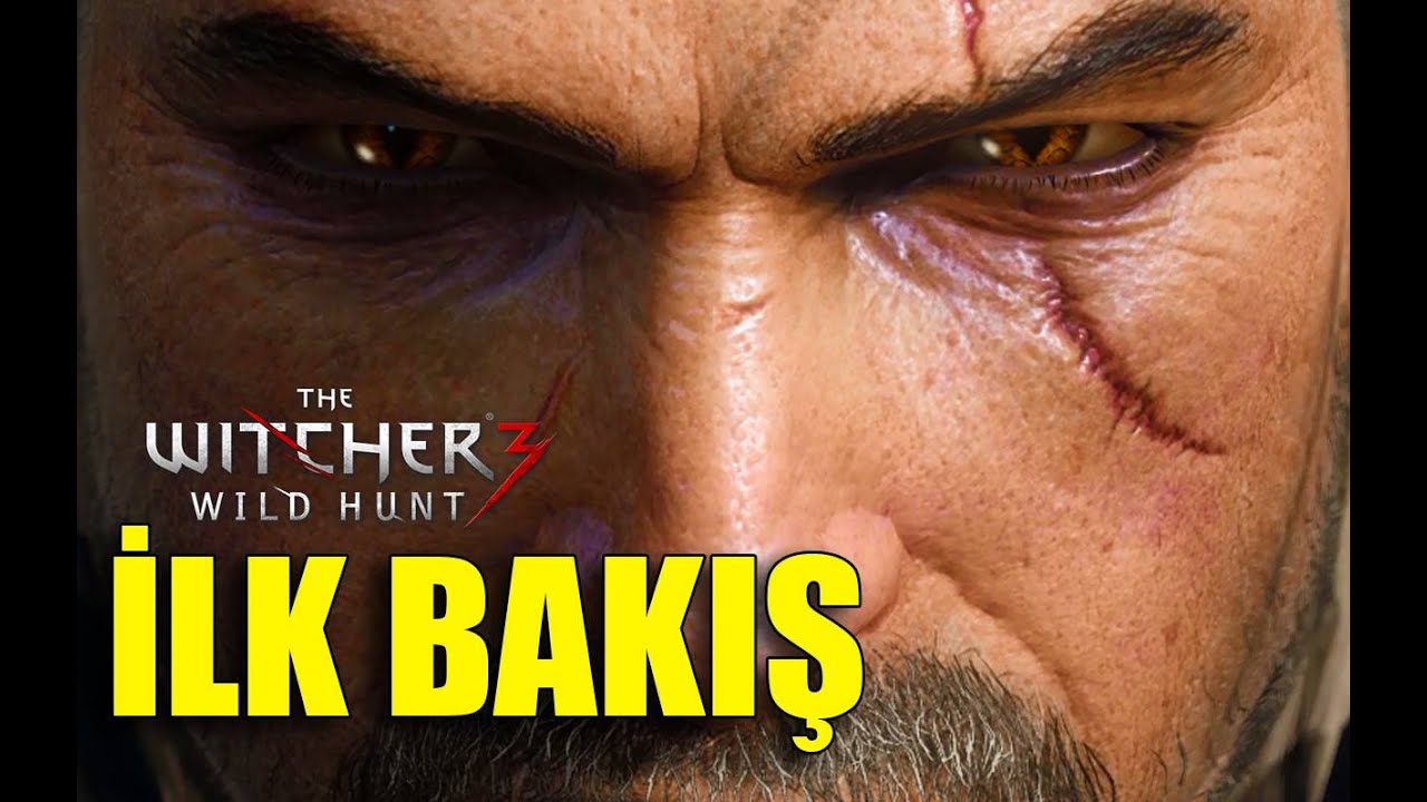 The Witcher 3: Wild Hunt - İlk Bakış