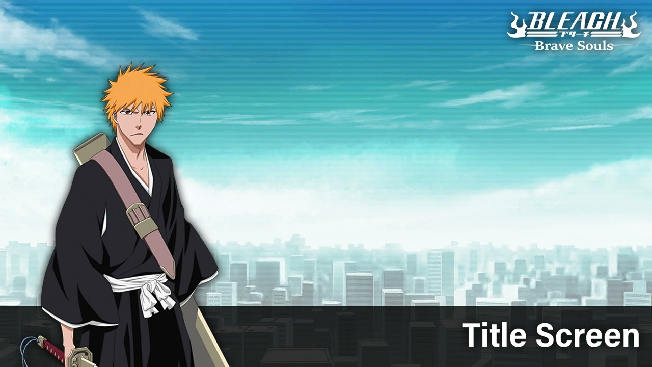 Title Screen - BLEACH: Brave Souls Soundtrack #1