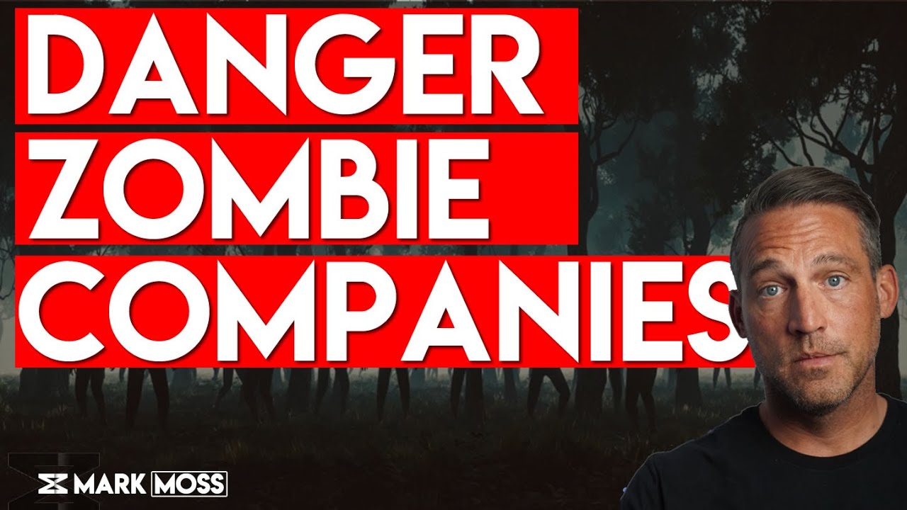 Beware These Zombie Companies