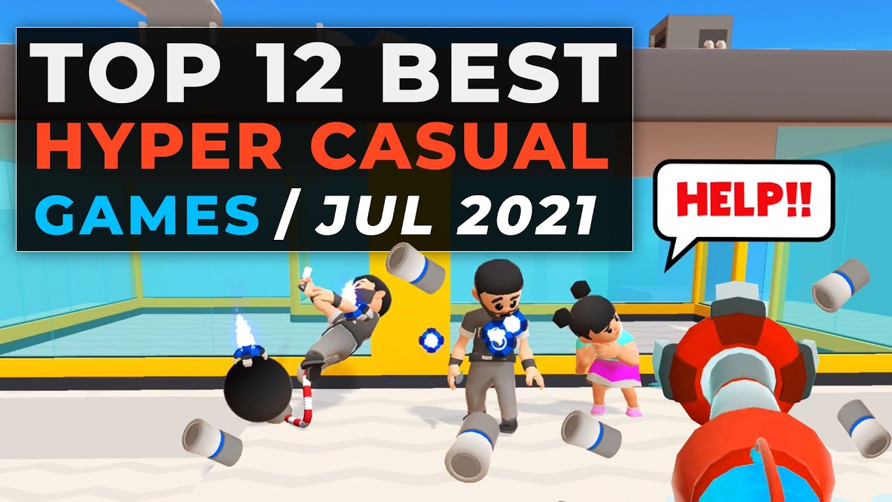 Top Hyper Casual Games July 2021 - New & Latest Hyper-Casual Mobile Games