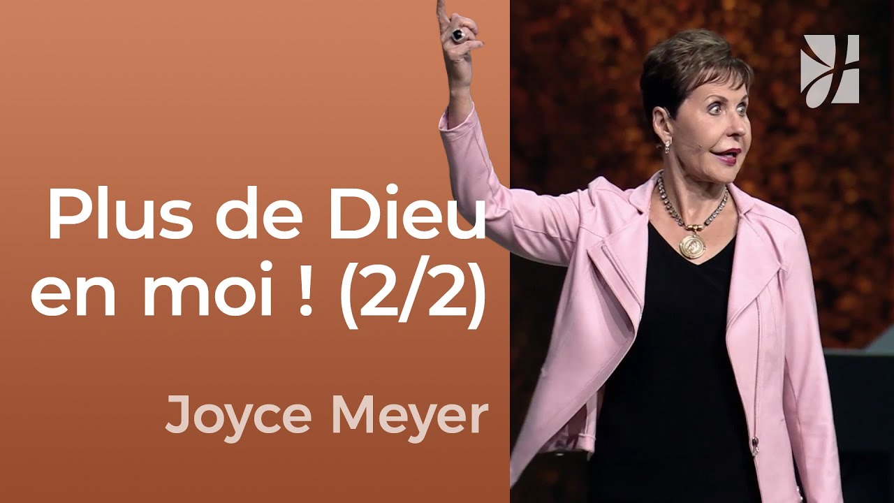 Moins de moi, plus de Dieu (2/2) : le bien qui triomphe | Joyce Meyer