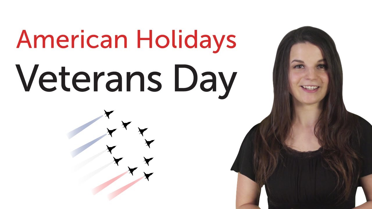 Learn American Holidays - Veterans Day