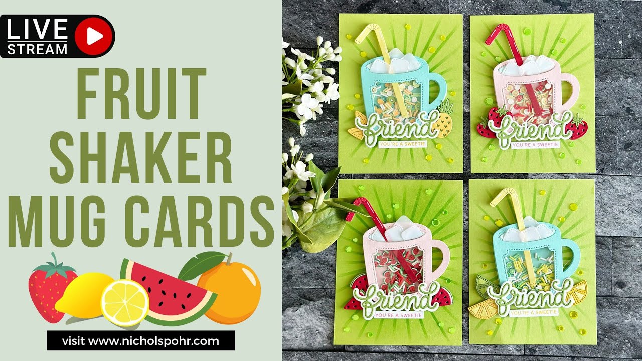 Friday YouTube LIVE | Fruit Shaker Cards with Pretty Pink Posh