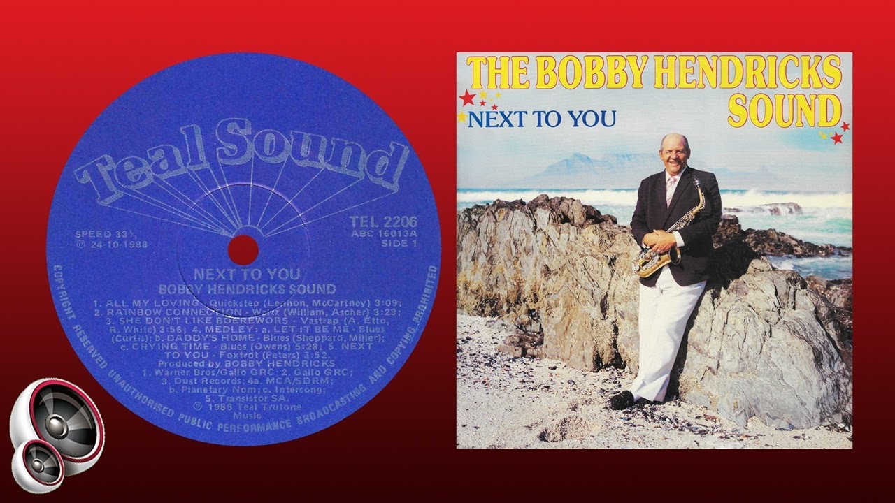 The Bobby Hendricks Sound - Next to you