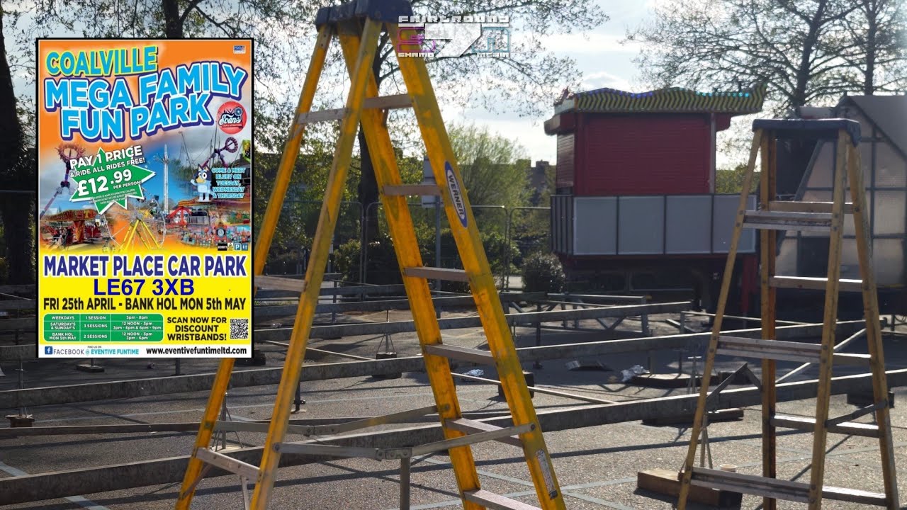 Coalville Mayday Funfair 25 Build up. Eventive Funtime.