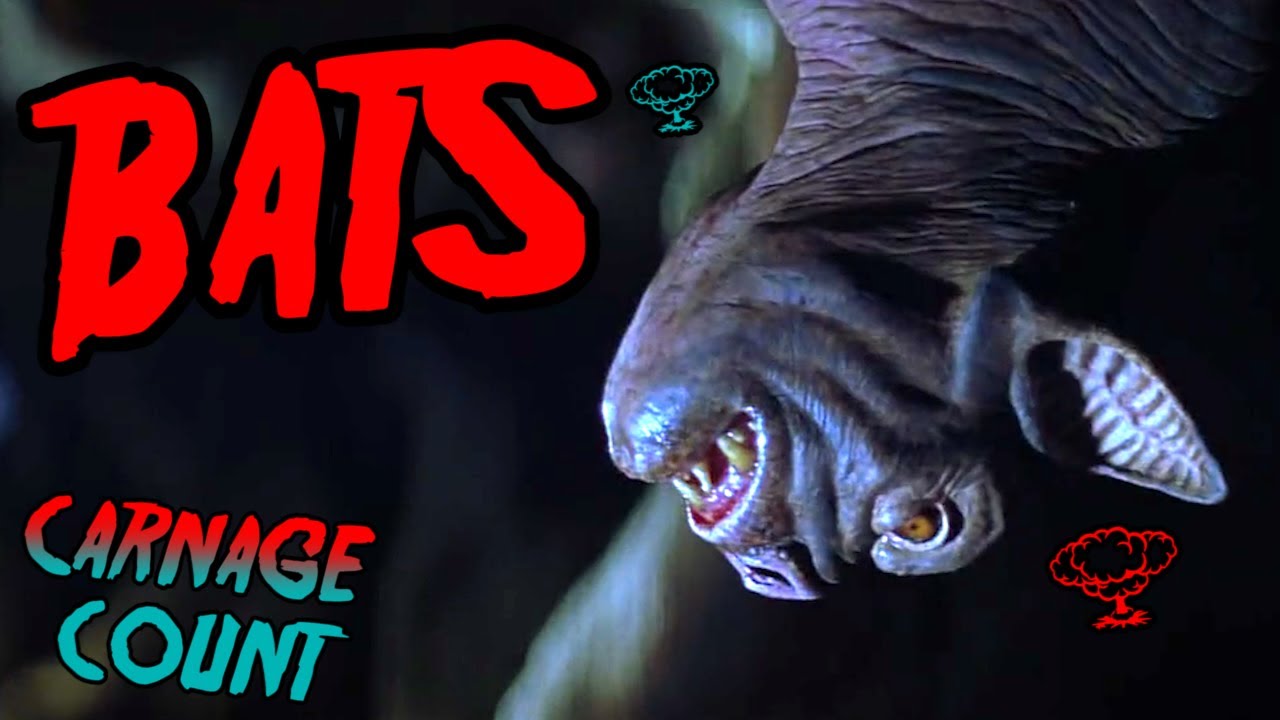 Bats (1999) Carnage Count