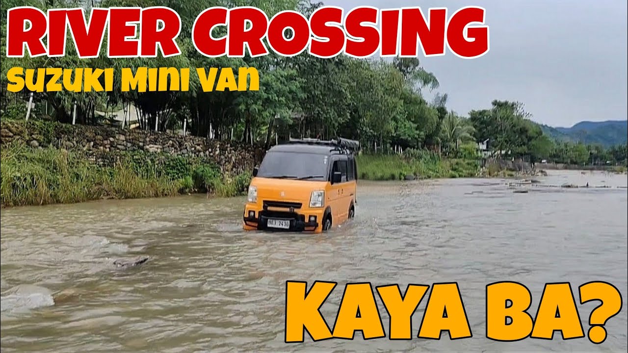 SUZUKI MINI VAN  RIVER CROSSING, OVERNIGHT CAMPING AND WATERFALLS 
