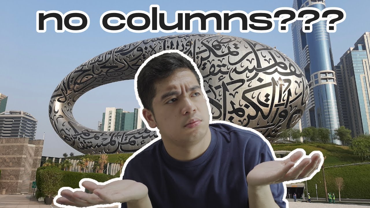 Building Without Columns | Museum of the Future