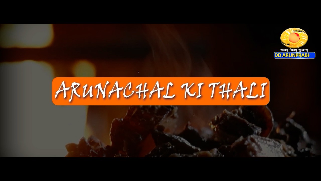 ARUNACHAL KI THALI | MEMBA THALI