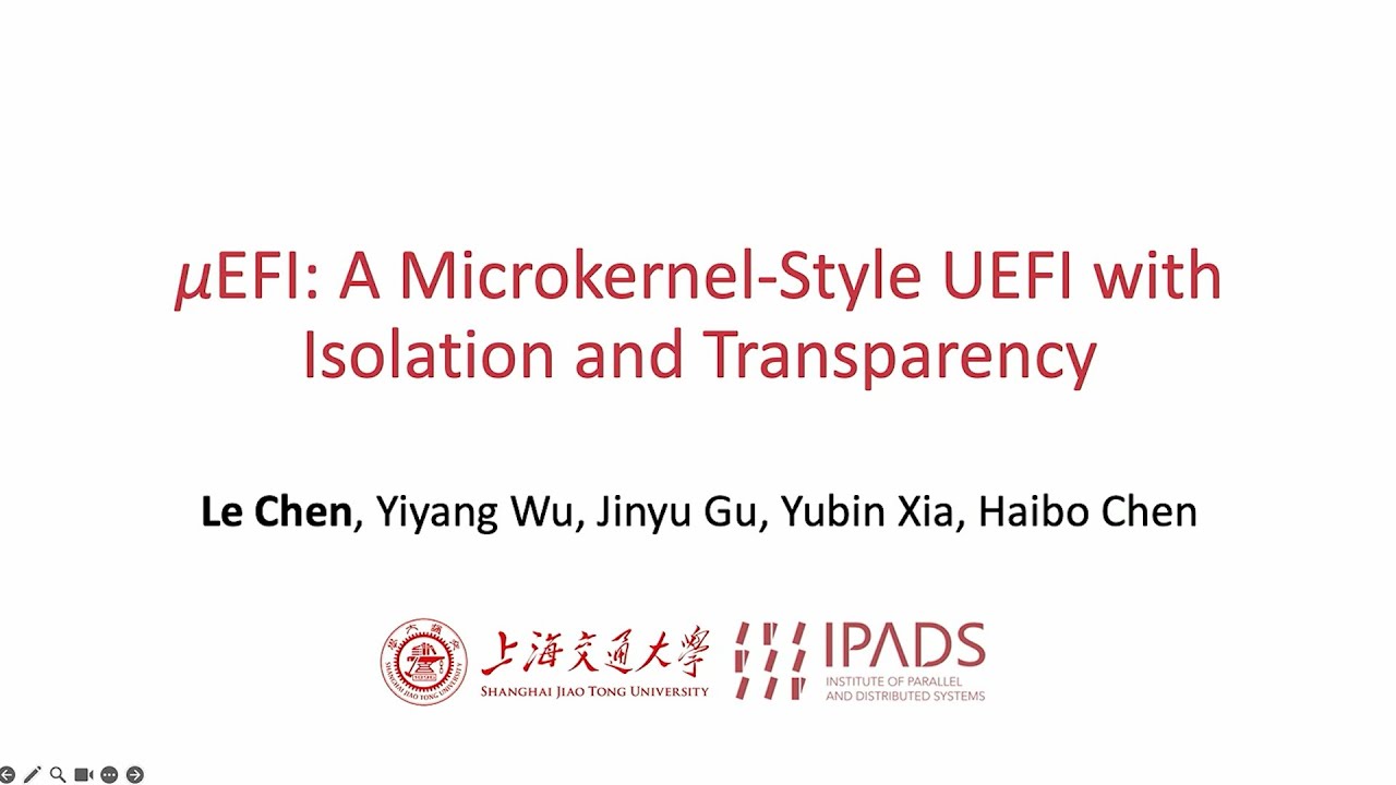 USENIX ATC '25 - &mu;EFI: A Microkernel-Style UEFI with Isolation and Transparency