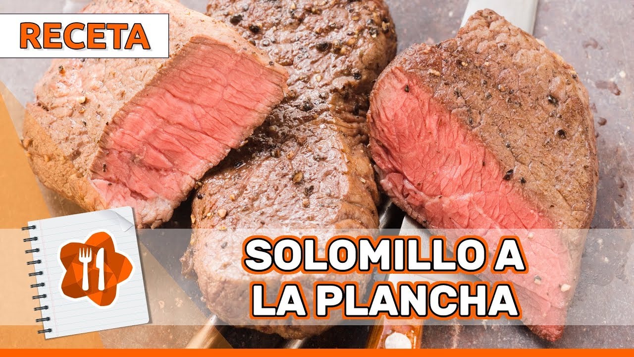 Receta de solomillo a la plancha