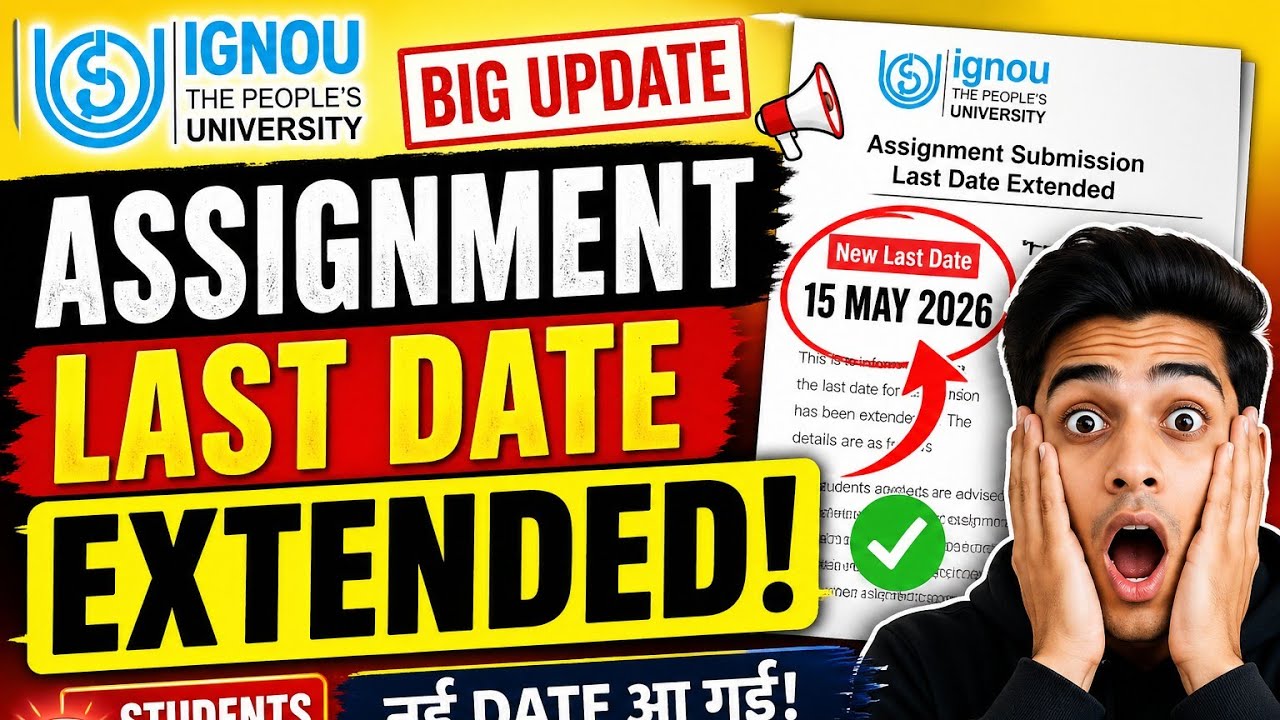 🚨 IGNOU Assignment Last Date 2026 EXTENDED 😱 | Big Update!