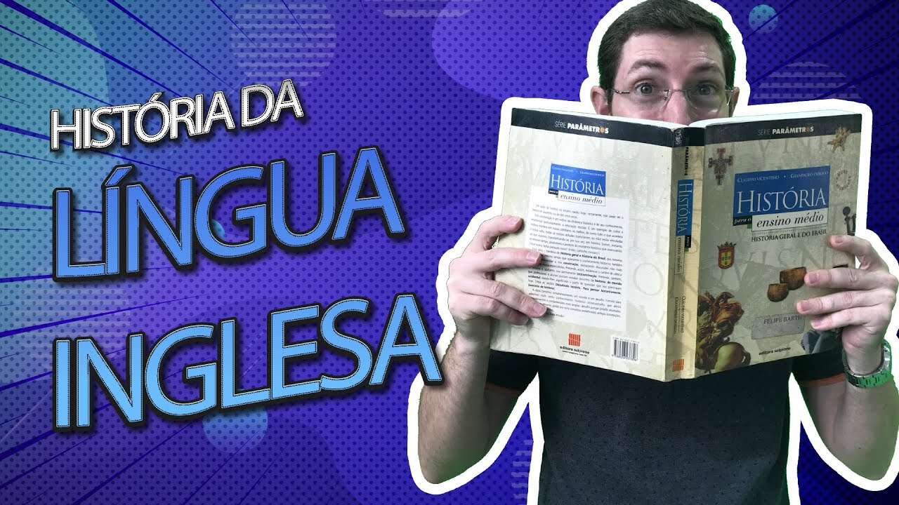 História da Língua Inglesa - Um Resumo