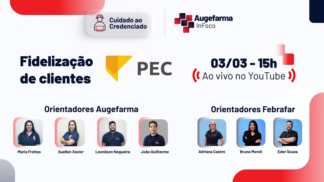Fidelizando Clientes - PEC FEBRAFAR | AUGEFARMA & FEBRAFAR